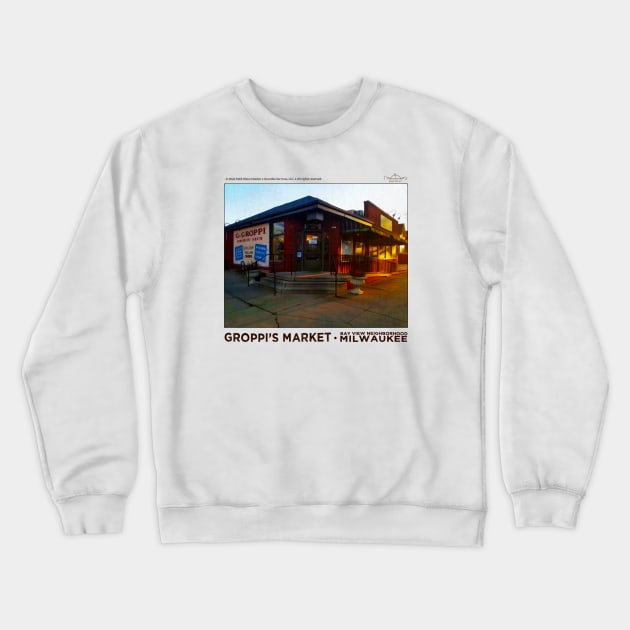 Groppi's Corner Market • Bay View, Wisconsin Crewneck Sweatshirt by The MKE Rhine Maiden